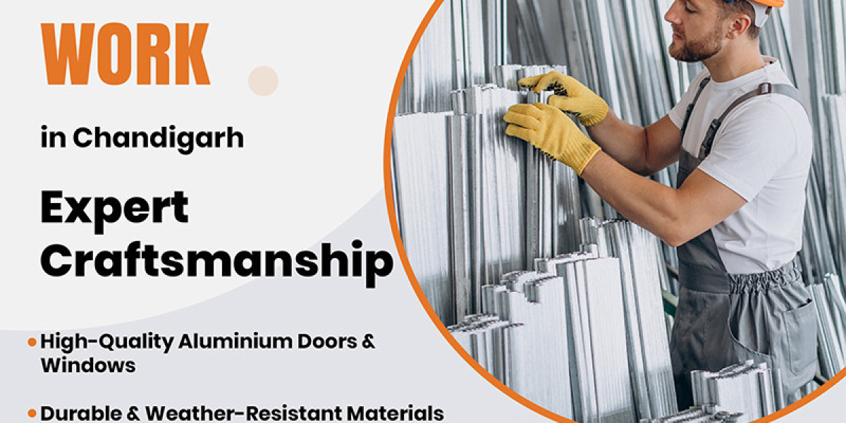 Expert Aluminium Work in Chandigarh – Quality, Durability, and Style