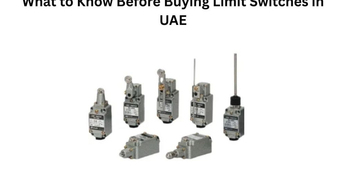 What to Know Before Buying Limit Switches in UAE