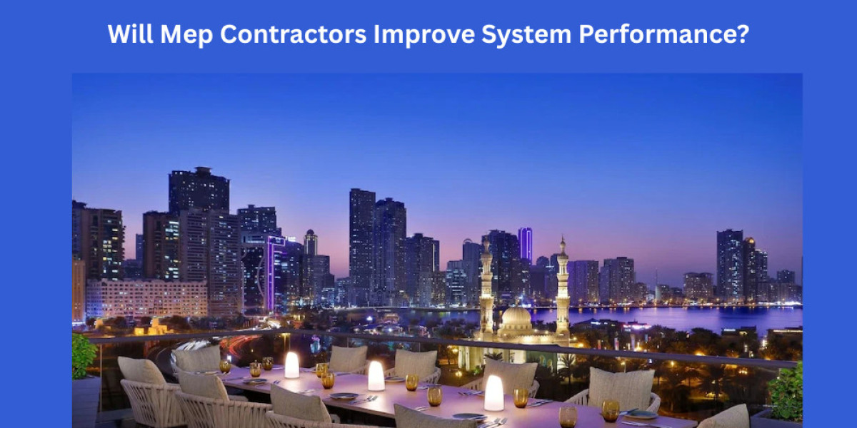 Will Mep Contractors Improve System Performance?