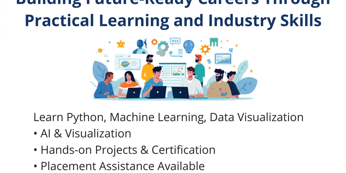 Building a Future-Ready Career with Industry-Focused Learning